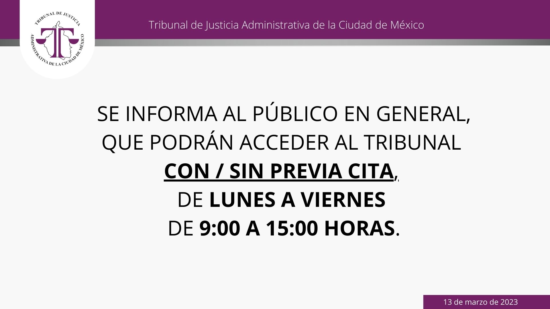 Aviso sobre el ingreso al Tribunal
