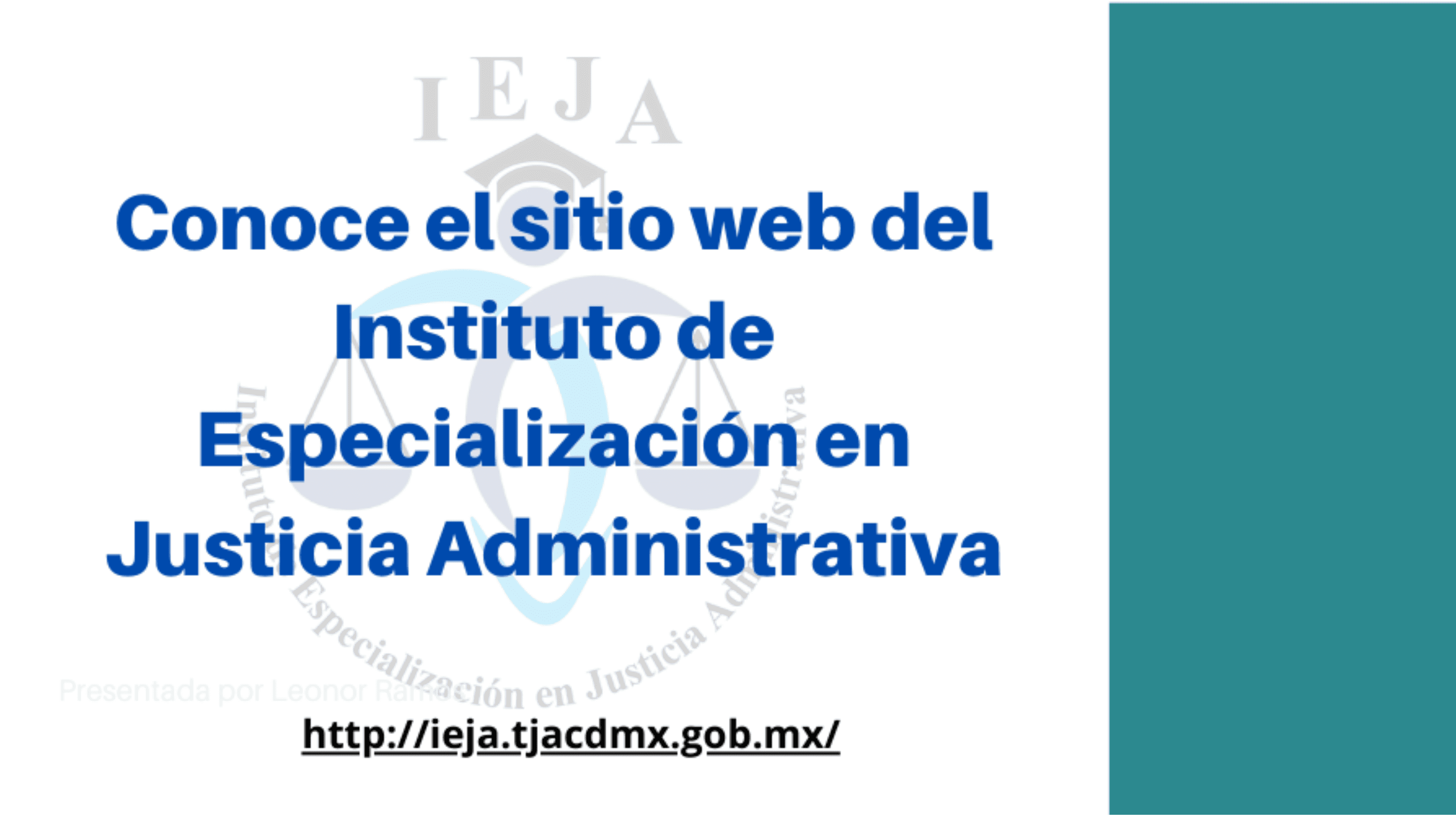 Conoce al Instituto de Especialización en Justicia Administrativa